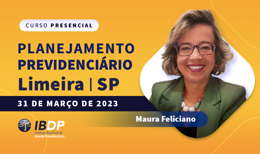 Planejamento Previdenciário – Presencial em Limeira/SP